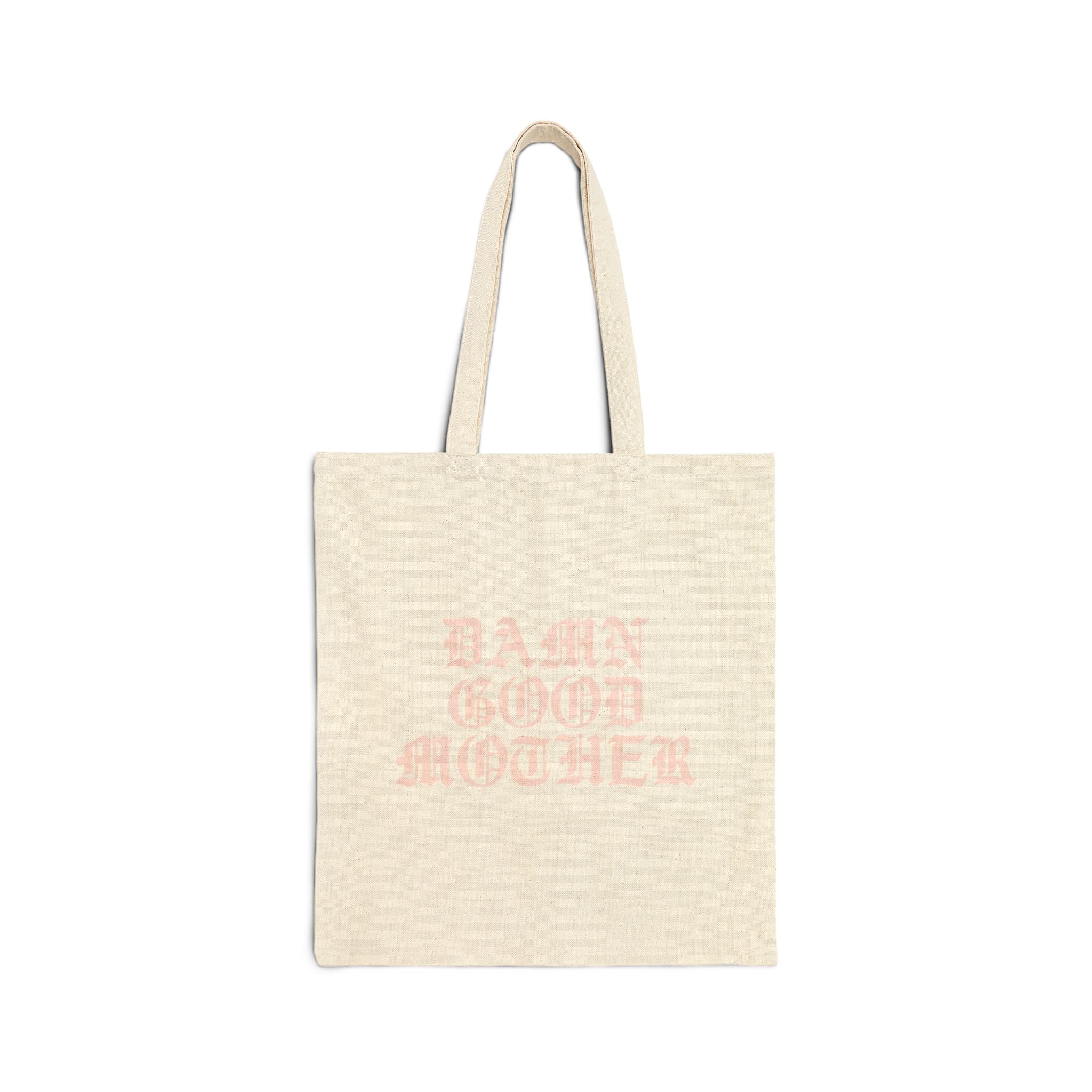 Damn Good Tote
