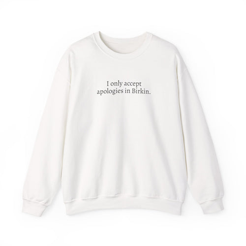 Apology Crewneck Sweatshirt