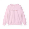 Apology Crewneck Sweatshirt