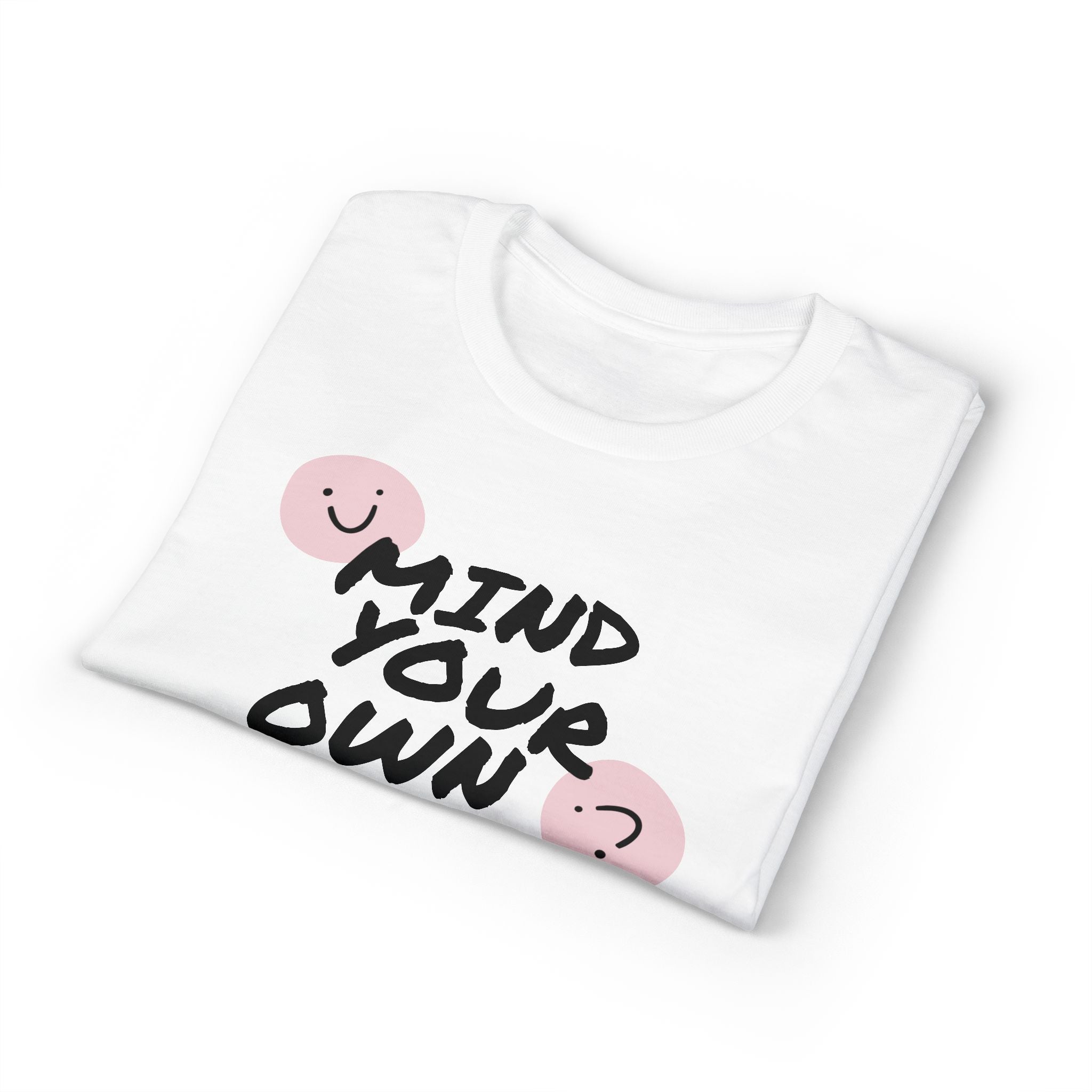 Mind Your Own Motherhood T-Shirt (Front)