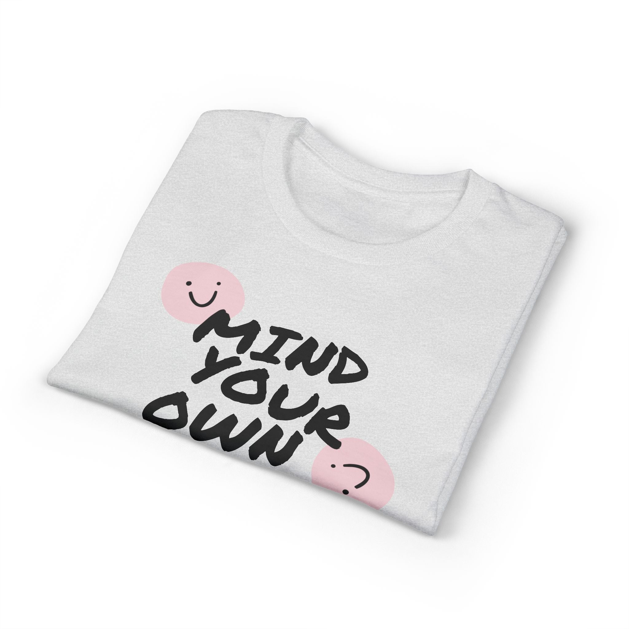 Mind Your Own Motherhood T-Shirt (Front)