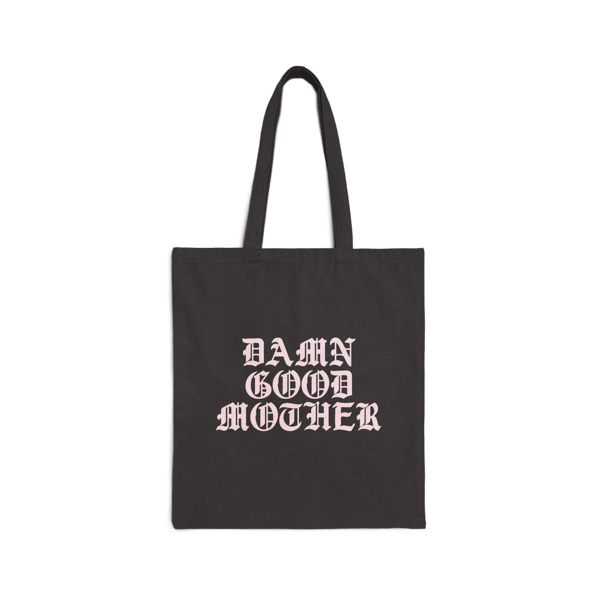 Damn Good Tote