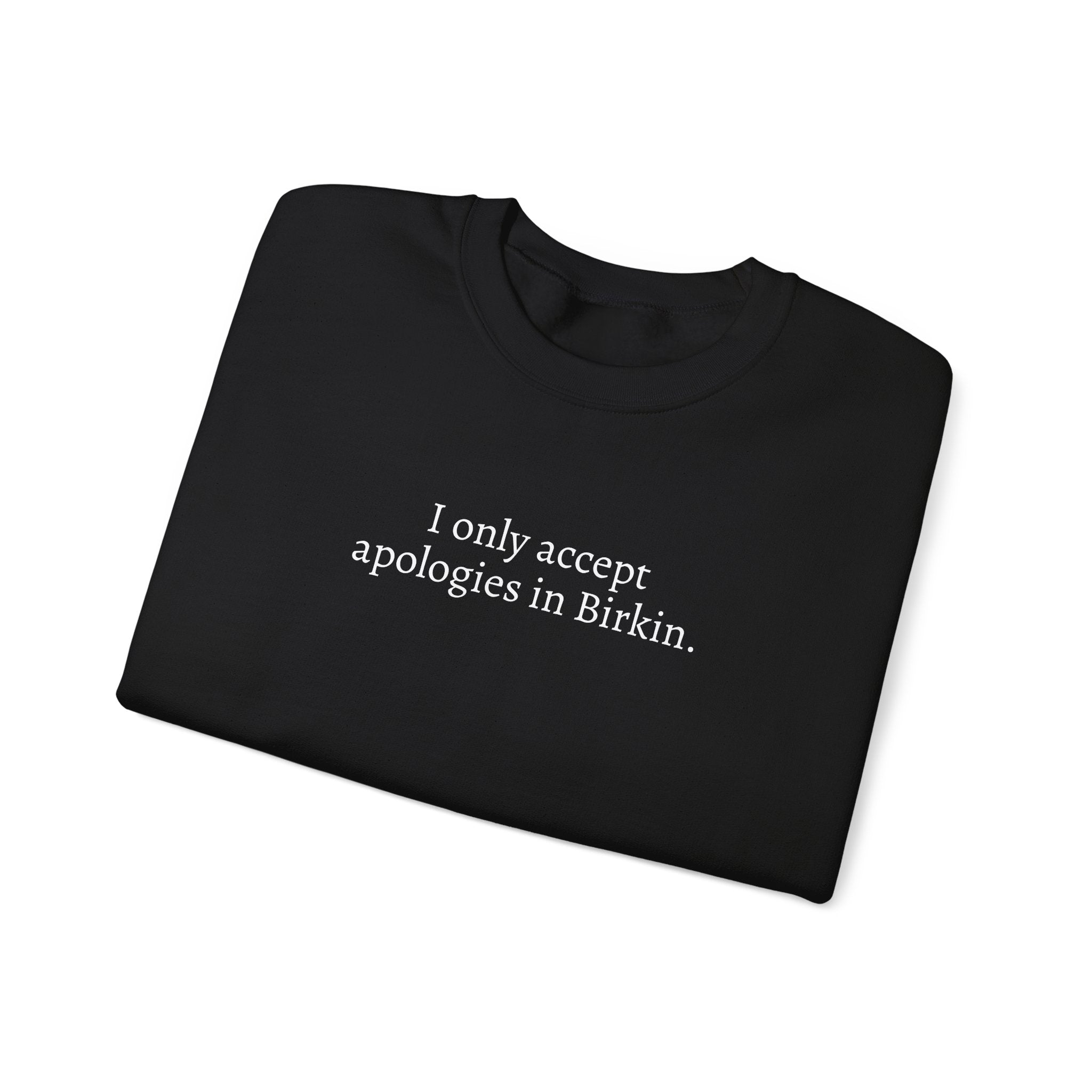 Apology Crewneck Sweatshirt